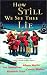 Books : How Still We See Thee Lie