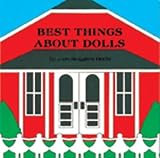 Books : Best Things About Dolls