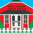 Best Things About Dolls by  Joan Berggren Hecht