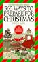 365 Ways to Prepare for Christmas
