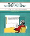 Crisp: Managing Older Workers (50 Minute Book)