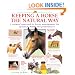 Keeping a Horse the Natural Way: A natural approach to horse management for optimum health and performance