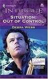Situation: Out of Control (The Colby Agency: Internal Affairs, Book 19) (Harlequin Intrigue Series #801)