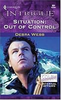 Situation: Out of Control (The Colby Agency: Internal Affairs, Book 19) (Harlequin Intrigue Series #801)