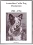 Australian Cattle Dog Champions, 1980-1986