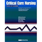 Critical Care Nursing Pearls of Wisdom by  William Gossman, Sheryl Gossman, Roger Skebelsky, and Eric Scholar