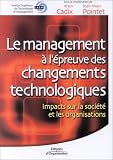Revue Editions d'Organisation  / Le Management à l'épreuve des changements technologiques
