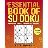 The Essential Book of Su Doku: The World's Most Popular Puzzle Game