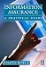 Information Assurance: Managing Organizational IT Security Risks