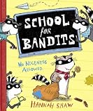 School for bandits