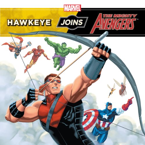 Hawkeye Joins the Mighty Avengers (Marvel Storybook (eBook))