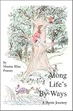 Along Life\'s By-Ways, A Poetic Journey