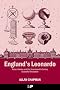 England's Leonardo: Robert Hooke and the Seventeenth-Century Scientific Revolution