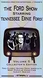 The Ford Show Classics - Starring Tennessee Ernie Ford - Volume 5 (Collectors Edition) [VHS]