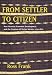 Book From Settler to Citizen: New Mexican Economic Development and the Creation of Vecino Society, 1750-1820