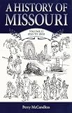 A History of Missouri (V2): Volume II, 1820 to 1860