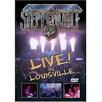 John Kay and Steppenwolf - Live in Louisville