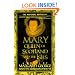 Mary Queen of Scotland & The Isles: A Novel