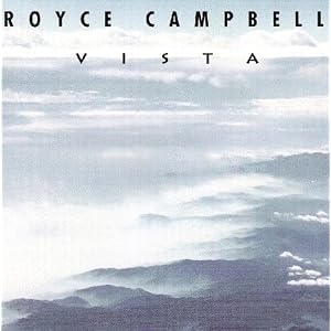 Vista by Royce Campbell (Audio CD - 1992)