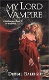 My Lord Vampire (Zebra Regency Romance)