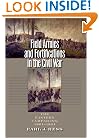 Field Armies and Fortifications in the Civil War: The Eastern Campaigns, 1861-1864 (Civil War America)