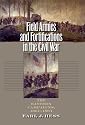 Field Armies and Fortifications in the Civil War: The Eastern Campaigns, 1861-1864 (Civil War America)