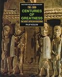 Books : Centuries of Greatness: The West African Kingdoms 750-1900 (Milestones in Black American History)