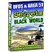 UFOs & Area 51: Secrets Of The Black World