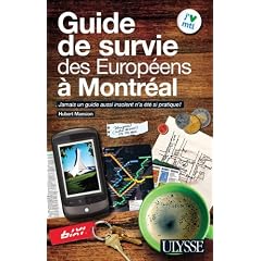 Guide de survie des Europ�ens � Montr�al