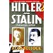 Hitler and Stalin: Parallel Lives