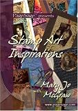 Stamp Art Inspirations with MaryJo McGraw