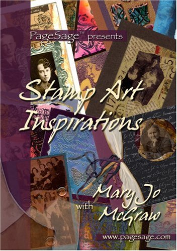 Stamp Art Inspirations with MaryJo McGraw