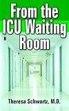 From the ICU Waiting Room