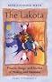 Meditations with the Lakota: Prayers, Songs, and Stories of Healing and Harmony