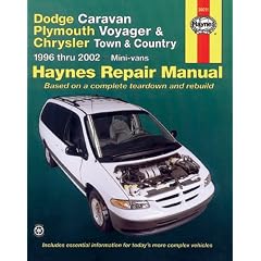 Dodge Caravan/Plymouth Voyager/Chrysler Town & Country 96-02 (Haynes Repair Manual)
