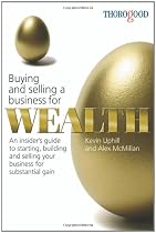 Buying and Selling a Business for Wealth