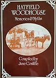 Hatfield Woodhouse : memories & myths