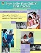 How to be your child's first teacher - [electronic resource]  : insights for parent involvement  : Jennifer R. Bradford-Vernon ; illustrated by Shauna Mooney Kawasaki.