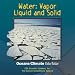Book Oceans EOA Edu-Tutor Vol. 4: Water: Vapor, Liquid and Solid