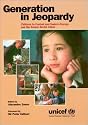 Generation in Jeopardy: Children in Central and Eastern Europe and the Former Soviet Union