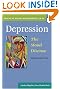 Depression, the Mood Disease (A Johns Hopkins Press Health Book)