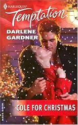 Cole For Christmas (Harlequin Temptation)