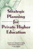  : Strategic Planning for Private Higher Education (Haworth Marketing Resources) (Haworth Marketing Resources)