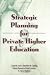 Books : Strategic Planning for Private Higher Education (Haworth Marketing Resources) (Haworth Marketing Resources)