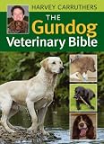 The Gundog Veterinary Bible