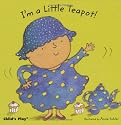 I'm a Little Teapot (Baby Board Books)