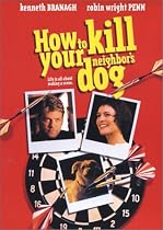 How to Kill Your Neighbor's Dog