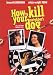 Search Our Specialty Mall : How to Kill Your Neighbor's Dog