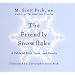 The Friendly Snowflake