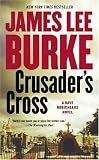 Crusader's Cross: A Dave Robicheaux Novel (Dave Robicheaux Mysteries (Paperback))